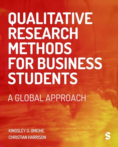 Qualitative Research Methods for Business Students : A Global Approach