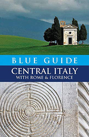 Blue Guide Central Italy: With Rome and Florence (Blue Guides): 0