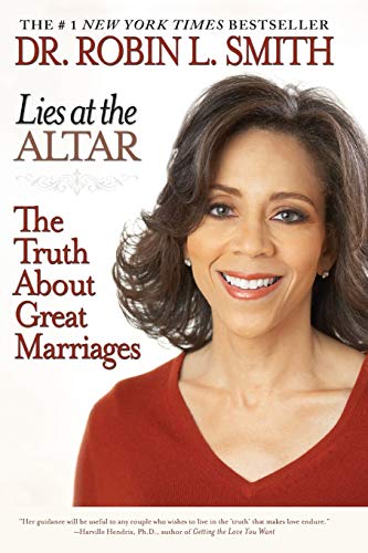 Lies at the Altar : The Truth About Great Marriages