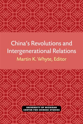 China’s Revolutions and Intergenerational Relations