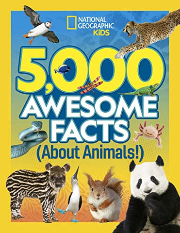 5,000 Awesome Facts About Animals (5,000 Ideas)