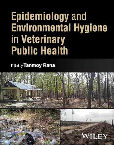 Epidemiology and Environmental Hygiene in Veterinary Public Health