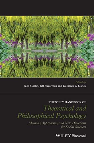 The Wiley Handbook of Theoretical and Philosophical Psychology: Methods