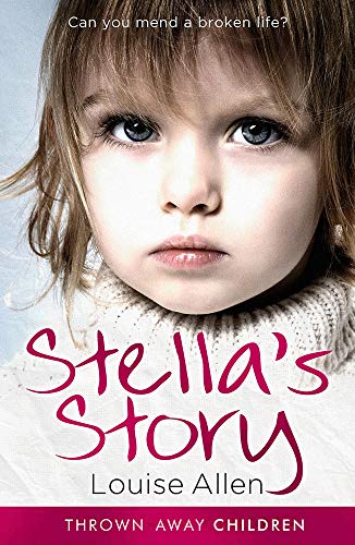 Stella's Story (Thrown Away Children) (Thrown Away Children, 1)