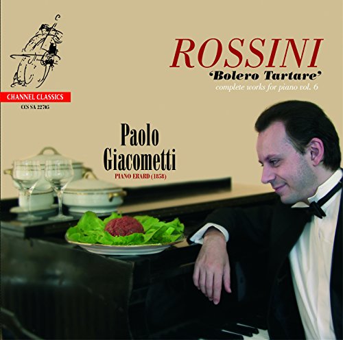 Paolo Giacometti - Rossini Piano Music Vol 6 [CD]