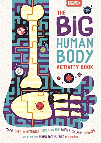 The Big Human Body Activity Book: Fun, Fact-filled Biology Puzzles for Kids to Complete: 1 (Big Buster Activity)