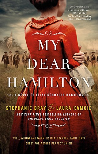 My Dear Hamilton: Perfect for fans of Hamilton: An American Musical