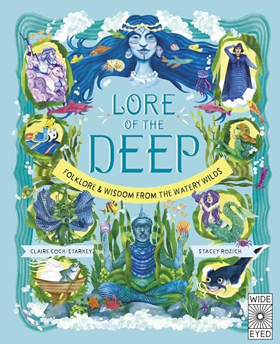 Lore of the Deep : Folklore & Wisdom from the Watery Wilds Volume 4