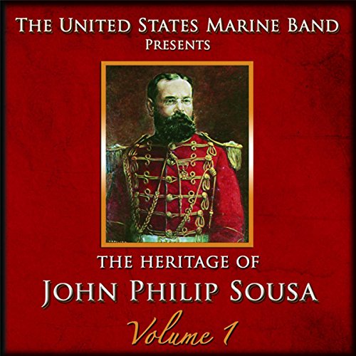 Us Marine Band - Vol. 1-Heritage of John Philip Sousa [CD]