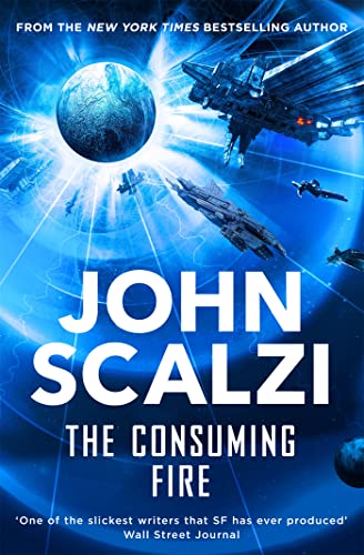 The Consuming Fire (The Interdependency)