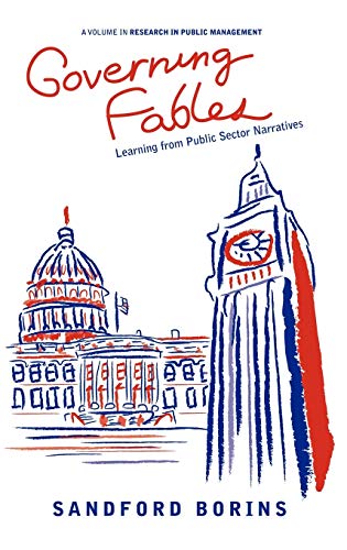 Governing Fables : Learning from Public Sector Narratives