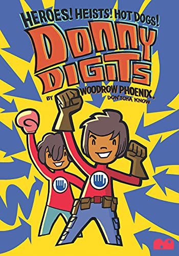 Donny Digits: Heroes! Heists! Hot Dogs!