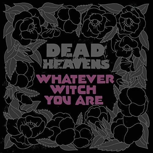 Dead Heavens - Whatever Witch You Are [CD]