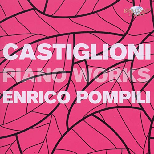 Enrico Pompili - Castiglioni - Piano Works [CD]