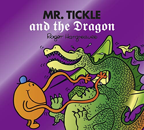 Mr. Tickle and the Dragon (Mr. Men & Little Miss Magic)