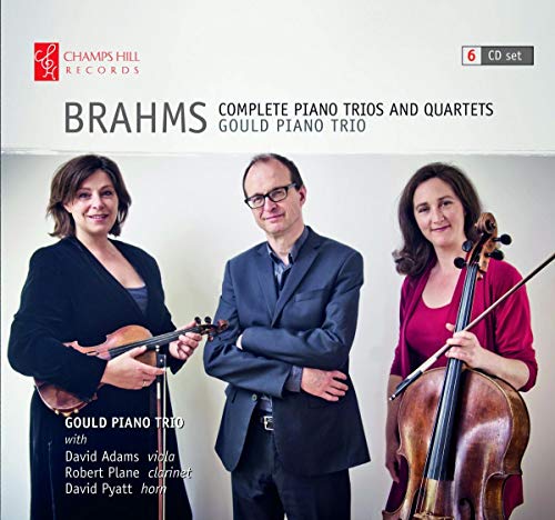 Gould Trio/adams/plane/pyatt - Johannes Brahms: Complete Piano Trios and Quartets [Gould Piano Trio: David Adams; Robert Plane; David Pyatt] [Champs Hill Records : CHRCD129] [CD]