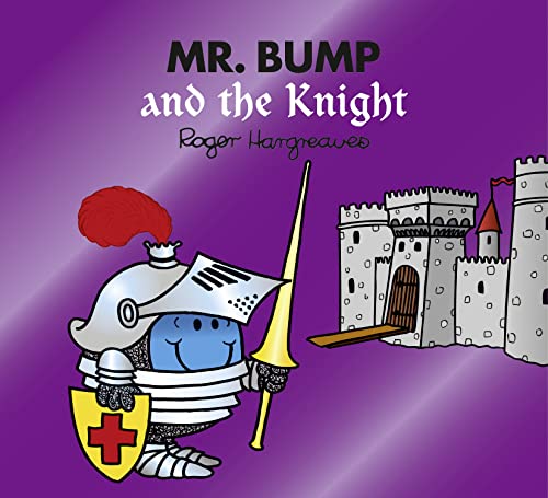 Mr. Bump and the Knight (Mr. Men & Little Miss Magic)