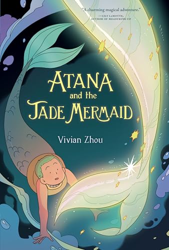 Atana: Atana and the Jade Mermaid : A Graphic Novel