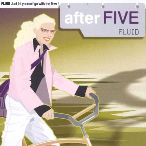 After Five: Fluid - After Five: Fluid [CD]