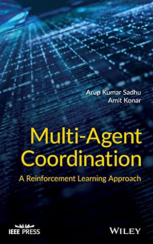 Multi-Agent Coordination : A Reinforcement Learning Approach