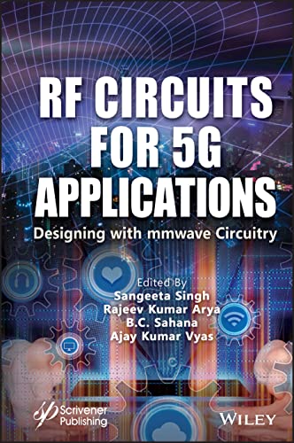 RF Circuits for 5G Applications : Designing with mmWave Circuitry