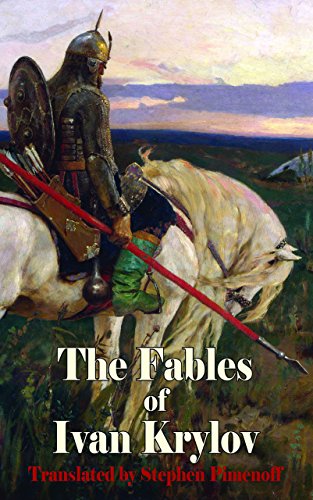 The Fables of Ivan Krylov (Dedalus European Classics)