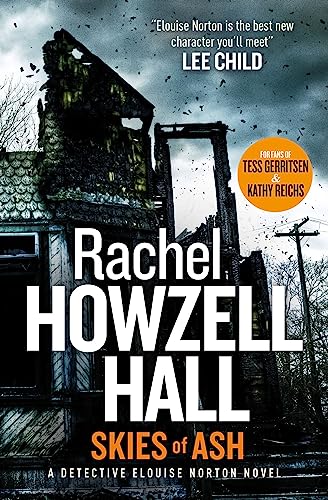 Skies of Ash : A Detective Elouise Norton Novel