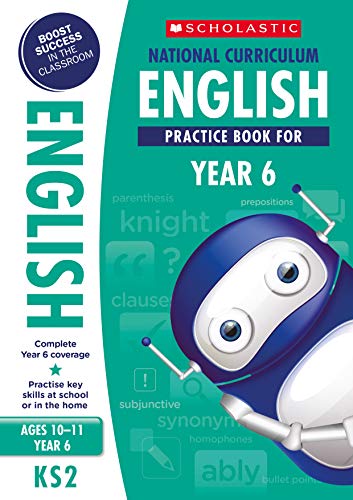 English practice book for ages 10-11 (Year 6). Boost success with complete national curriculum coverage (100 Practice Activities)