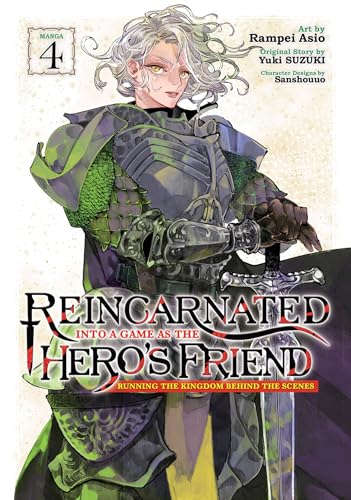 Reincarnated Into a Game as the Hero's Friend: Running the Kingdom Behind the Scenes (Manga) Vol. 4 : 4
