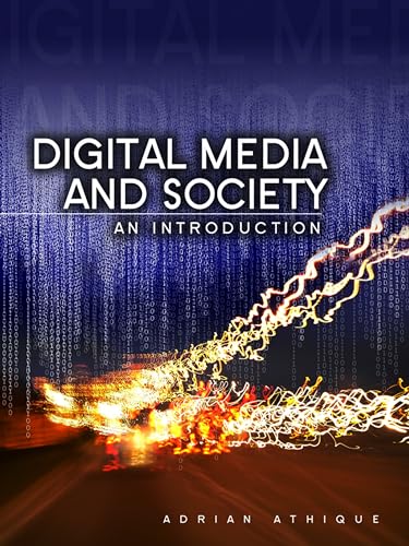 Digital Media and Society - an Introduction