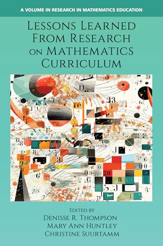 Lessons Learned From Research on Mathematics Curriculum