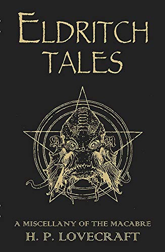 Eldritch Tales: A Miscellany of the Macabre