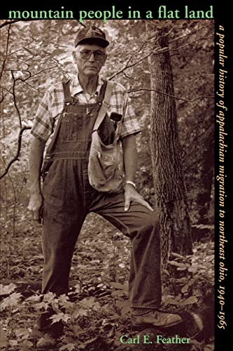 Mountain People in a Flat Land: A Popular History of Appalachian Migration to Northeast Ohio