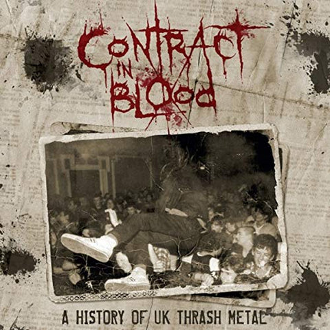 Various Artists - Contract In Blood: A History Of UK Thrash Metal [CD]