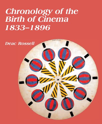 Chronology of the Birth of Cinema 1833-1896