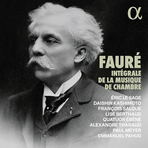 Alexandre Tharaud; Emmanuel Pa - Faure: Integrale De La Musique De Chambre [CD]