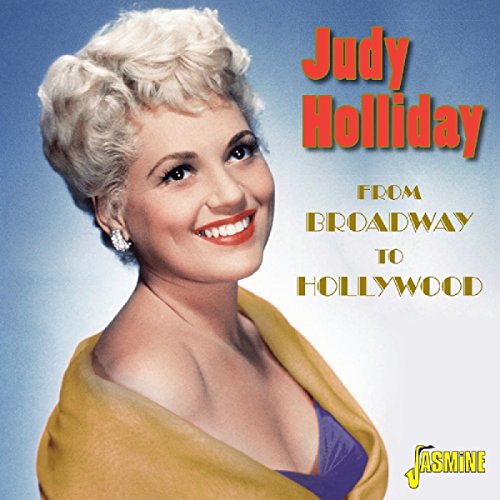 Judy Holliday - From Broadway To Hollywood [CD]