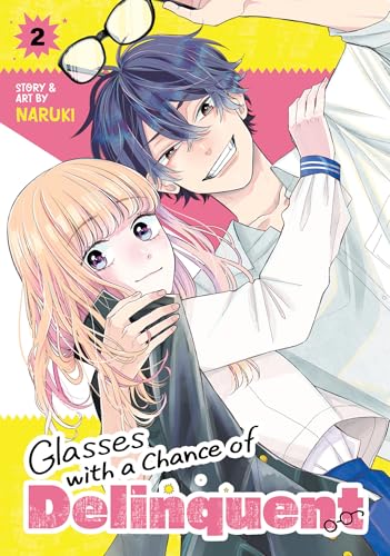 Glasses With A Chance Of Delinquent Vol. 2
