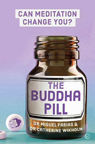 The Buddha Pill: Can Meditation Change You? (Revised and Updated Edition)