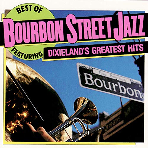 CD cover for “Best of Bourbon Street Jazz” with trumpet and street sign.