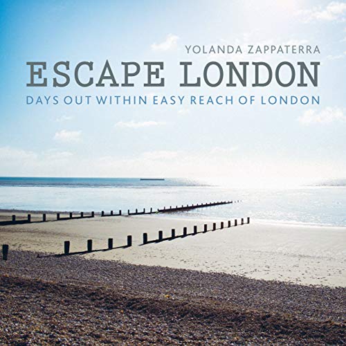 Escape London: Days Out Within Easy Reach of London (London Guides)