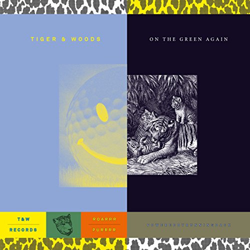 Tiger And Woods - On The Green Again [CD]