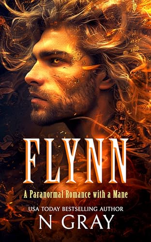 Flynn : A paranormal romance with a mane!
