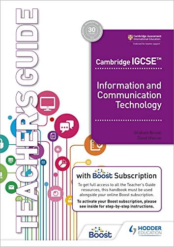 Cambridge IGCSE Information and Communication Technology Teacher's Guide with Bo