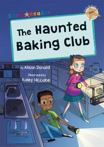 The Haunted Baking Club: (Gold Early Reader) (Maverick Early Readers)