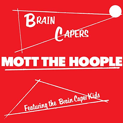 Mott The Hoople - Brain Capers [VINYL]