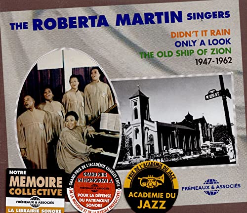 Roberta Martin Singers, The - Anthology 1947-1962 (Didnt It Rain Only A Look The Old Ship Of Zion) [CD]