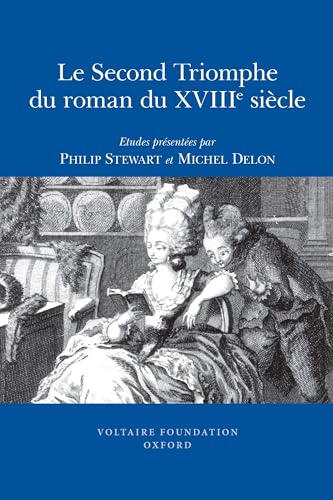 Le Second Triomphe du roman du XVIIIe siecle : 2009:02