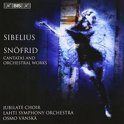 Lahti Sovanskaekblad - Sibelius - Cantatas and Orchestral Works [CD]