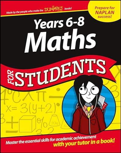 Years 6-8 Maths for Students Dummies Education Series
